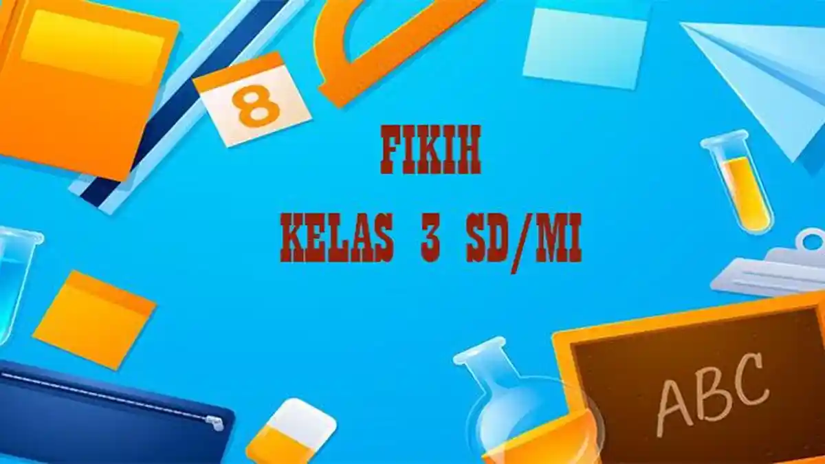 45 Soal dan Jawaban PTS Fiqih Kelas 3 SD Semester 1 Kurikulum Merdeka