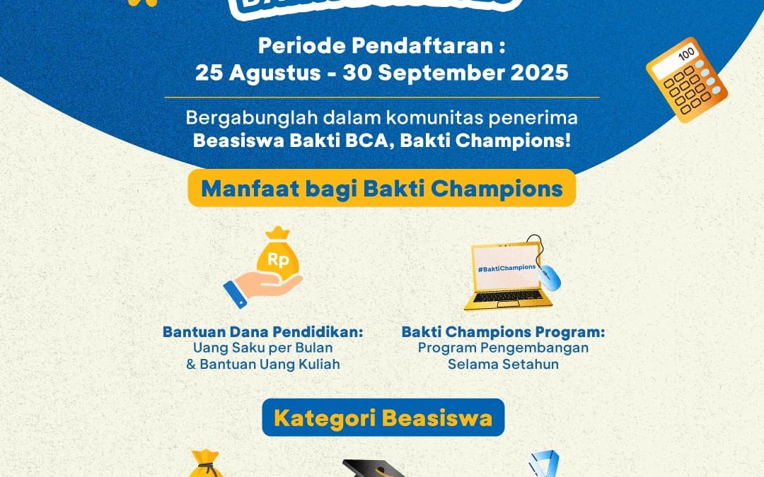 PEMBUKAAN PENDAFTARAN BEASISWA BAKTI BCA TAHUN 2025 - Direktorat PEMBUKAAN PENDAFTARAN BEASISWA BAKTI BCA TAHUN 2025 - Direktorat