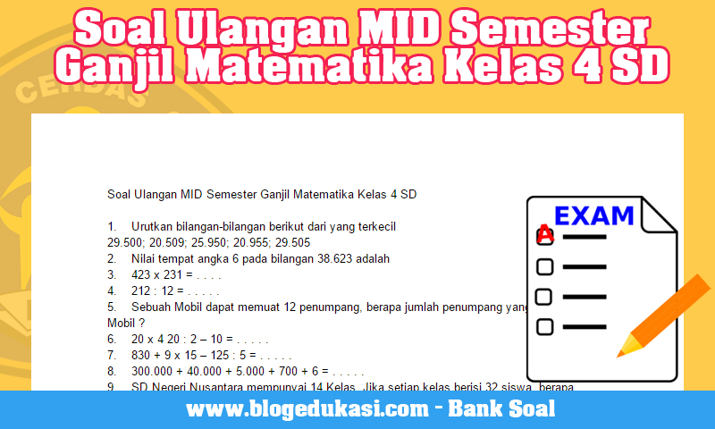 Jangan Sampai Ketinggalan, Ini Kumpulan Contoh Soal Mid Semester 2 Kelas 4 SD yang Sering Muncul